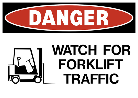 Watch for forklift traffic danger sign with forklift symbol and bold warning text