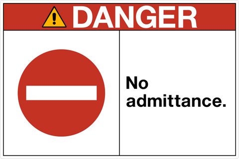 OSHA No Admittance Danger Sign with red header and no entry symbol