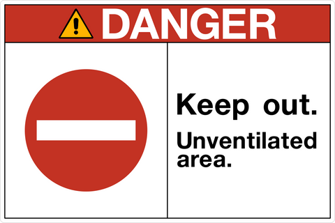 OSHA Keep Out Unventilated Area Danger Sign featuring a no-entry symbol and warning message for unventilated area hazards.