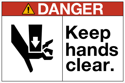Danger - Keep Hands Clear