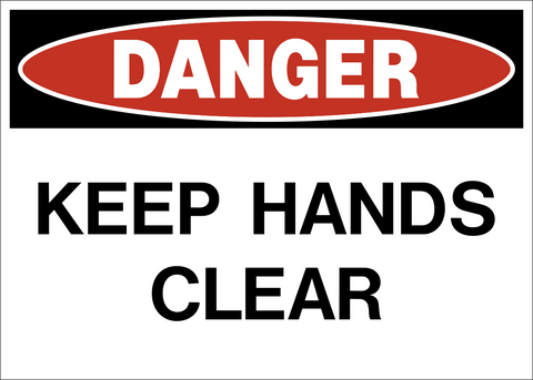 Danger - Keep Hands Clear