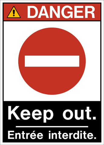ANSI Keep Out Bilingual Text Danger Sign with English Keep Out message and French Entrée Interdite warning text.