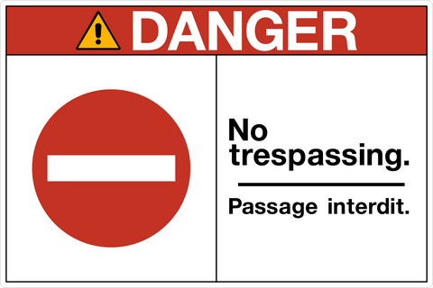Danger - No Trespassing Bilingual