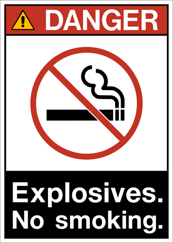 ANSI explosives no smoking danger sign with no smoking symbol and hazard warning layout