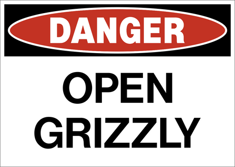Danger - Open Grizzly
