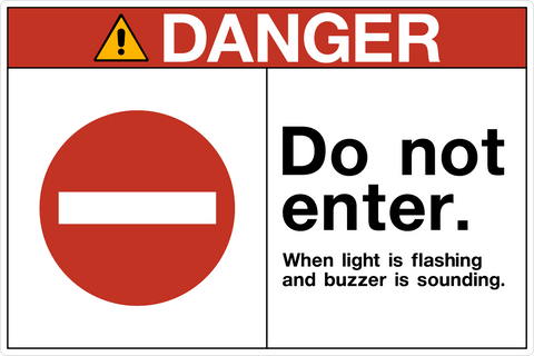 OSHA Do Not Enter When Light Is Flashing And Buzzer Is Sounding Danger Sign with red header and no entry symbol