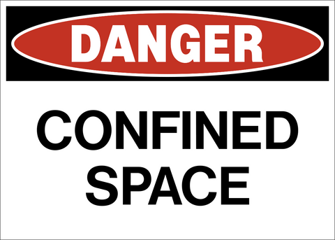 Danger confined space sign standard layout with red header and bold lettering