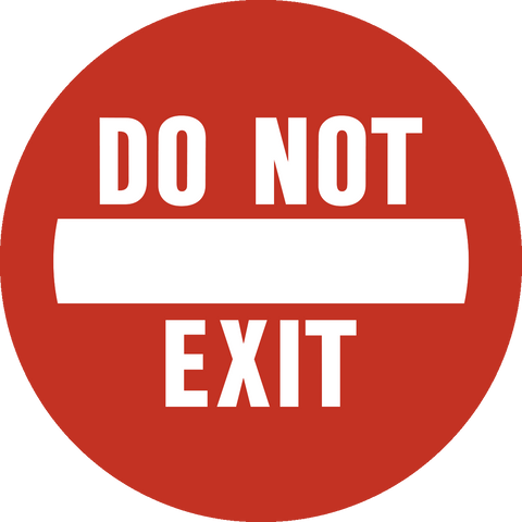 Do Not Exit