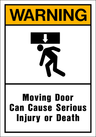 A warning sign with a black and yellow background featuring a pictogram of a person moving a door, and text that reads 'WARNING MOVING DOOR CAN CAUSE SERIOUS INJURY OR DEATH'.