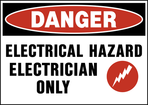 Electrical Hazard Electrician Only Danger Sign with bold text and hazard symbol
