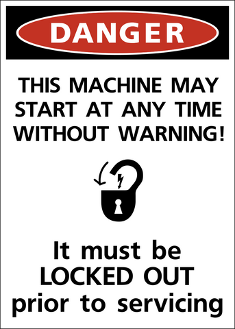 Danger Machine Start Lock Out Sign is a safety sign with a white background featuring the words 'DANGER' in red bold text, a padlock symbol in black, and the instruction 'IT MUST BE LOCKED OUT PRIOR TO SERVICING' in bold black text below the padlock.