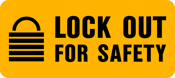 Lock Out for Safety Lock Out Sign | Western Safety Sign