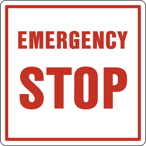 Emergency Stop Letters Emergency Stop | Western Safety Sign