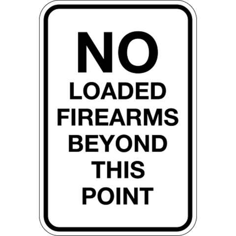 No Loaded Firearms beyond this point