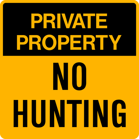 Private Property No Hunting