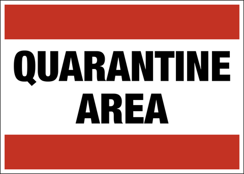 Quarantine Area