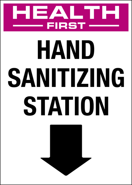 Hand Sanitizing Station with Arrow Health First Sign | Western Safety Sign