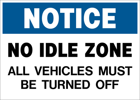 Notice - No Idle Zone