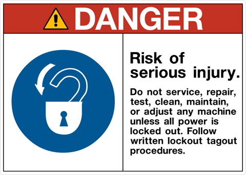 Danger Injury Risk Lock Out Sign is a safety sign with a blue and red design, featuring the text 'DANGER RISK OF SERIOUS INJURY' and a blue warning symbol with a key lock and a cautionary symbol indicating 'DO NOT SERVICE, REPAIR, TEST, CLEAN, MAINTAIN, OR ADJUST ANY MACHINE UNLESS ALL POWER IS LOCKED OUT. FOLLOW WRITTEN LOCKOUT TAGOUT PROCEDURES.