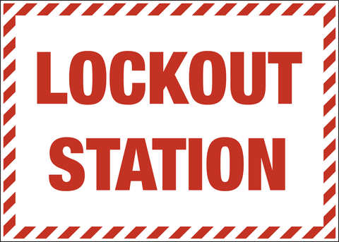 Lockout Station Lock Out Sign