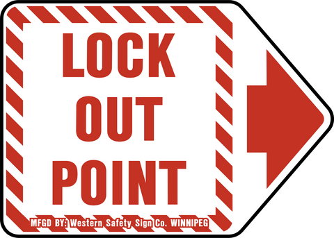 Lockout Point with arrow Lock Out Sign is a safety sign with a red and white striped border and the words 'LOCK OUT POINT' in bold red uppercase letters, with a red arrow pointing to the right on a white background.