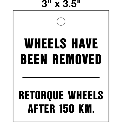 Wheel Retorque 150 KM Lock Out Tag | Western Safety Sign