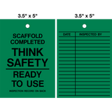 Scaffold Completed Lock Out Tag is a double-sided safety tag with black text that says "SCAFFOLD COMPLETED THINK SAFETY READY TO USE"; and on reverse side columns for date and inspected by on a green background.