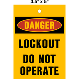 Danger Lockout Do Not Operate yellow Tag is a single-sided safety tag with a yellow background and black text that reads 'DANGER LOCKOUT DO NOT OPERATE' with the Danger symbol.