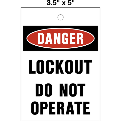 Danger Do Not Operate white Lock Out Tag is a single-sided safety tag with a white background and black text that reads 'DANGER LOCKOUT DO NOT OPERATE' with the Danger symbol.