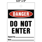 Danger Do Not Enter Lock Out Tag is a single-sided safety tag with a white background and red and black text that reads 'DANGER DO NOT ENTER' with a space for a signature and date below the text.