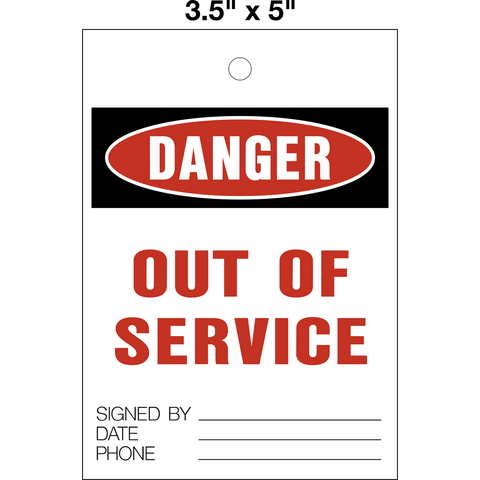 Danger Out of Service Lock Out Tag is a single-sided safety tag with a white background and red and black text that reads 'DANGER OUT OF SERVICE' with the Danger symbol and a space for a signature, date and phone below the text.