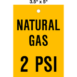 Natural Gas Caution Lock Out Tag is a single-sided safety tag with a yellow background and black text that reads 'NATURAL GAS WITH PSI NUMBER'. 