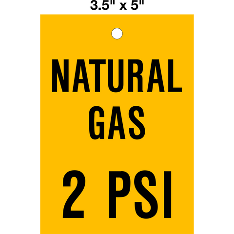 Natural Gas Caution Lock Out Tag is a single-sided safety tag with a yellow background and black text that reads 'NATURAL GAS WITH PSI NUMBER'. 