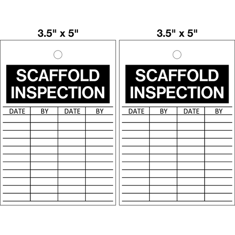 Scaffold Inspection Lock Out Tag is a double-sided safety tag with white text that says "SCAFFOLD INSPECTION" on a black background; and columns for date and by in black on a white background.