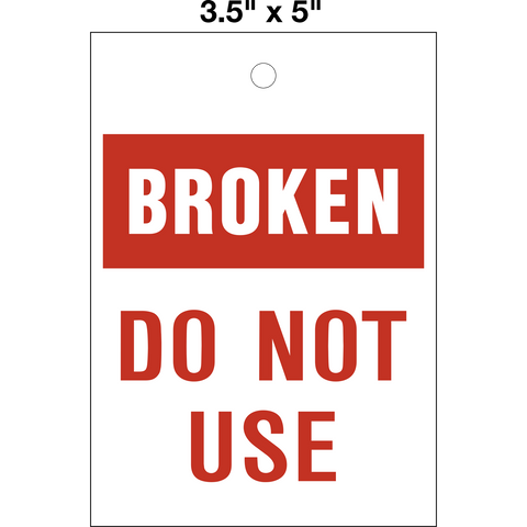 Broken Do Not Use Lock Out Tag is a safety tag with a white background and red text that reads 'BROKEN DO NOT USE'.