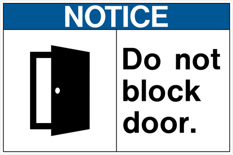 Notice - Do Not Block Door