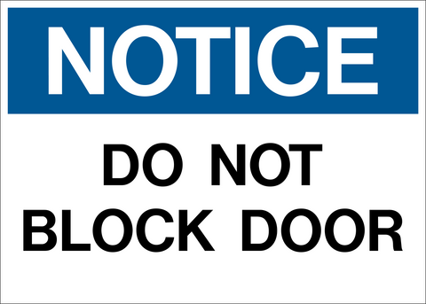 Do Not Block Door Notice Sign