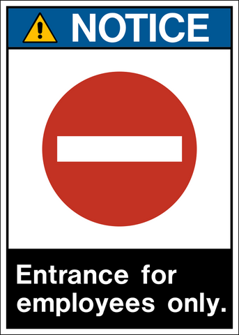 Notice - Employee Entrance