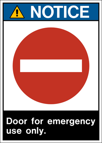 A safety sign with a red and white border and a blue background, featuring a white pictogram of a door and text that states 'NOTICE DOOR FOR EMERGENCY USE ONLY.'.