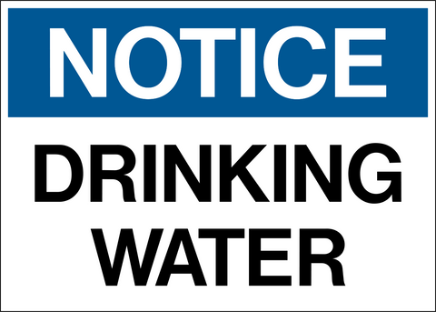Standard Drinking Water Notice Sign with blue NOTICE header and black Drinking Water text.