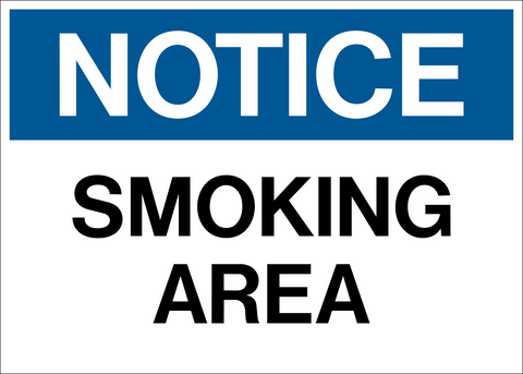 A blue and white 'Notice - Smoking Area' sign