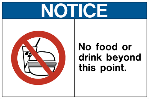 A safety sign with a blue notice board and a red prohibition sign indicating no food or drink beyond this point.
