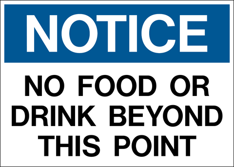 Blue and white No Food or Drink Notice Sign stating "No Food or Drink Beyond This Point."