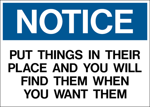Notice - Put Things in their Place