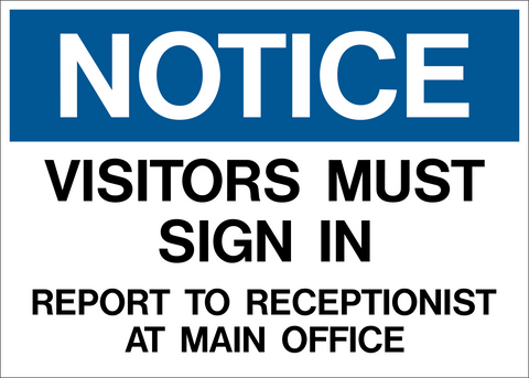 Notice - Visitors must Sign In