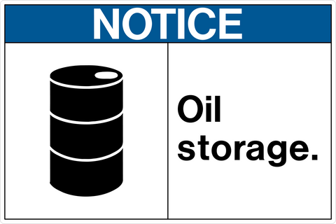 A safety sign with a blue background and white text that reads 'NOTICE OIL STORAGE.' There is a black pictogram of an oil storage container below the text.