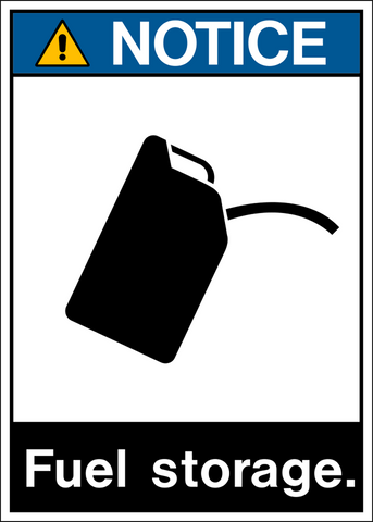 A rectangular sign with a white background, featuring a black pictogram of a fuel storage container and the text 'NOTICE FUEL STORAGE.'.