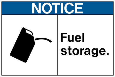 Notice - Fuel Storage