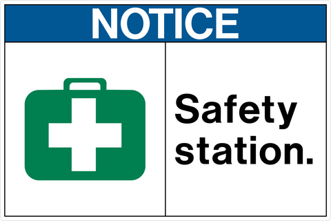Notice - Safety Station
