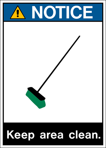ANSI Keep Area Clean Notice Sign with broom symbol and blue NOTICE header.